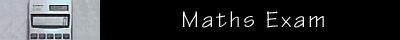 Maths Exam